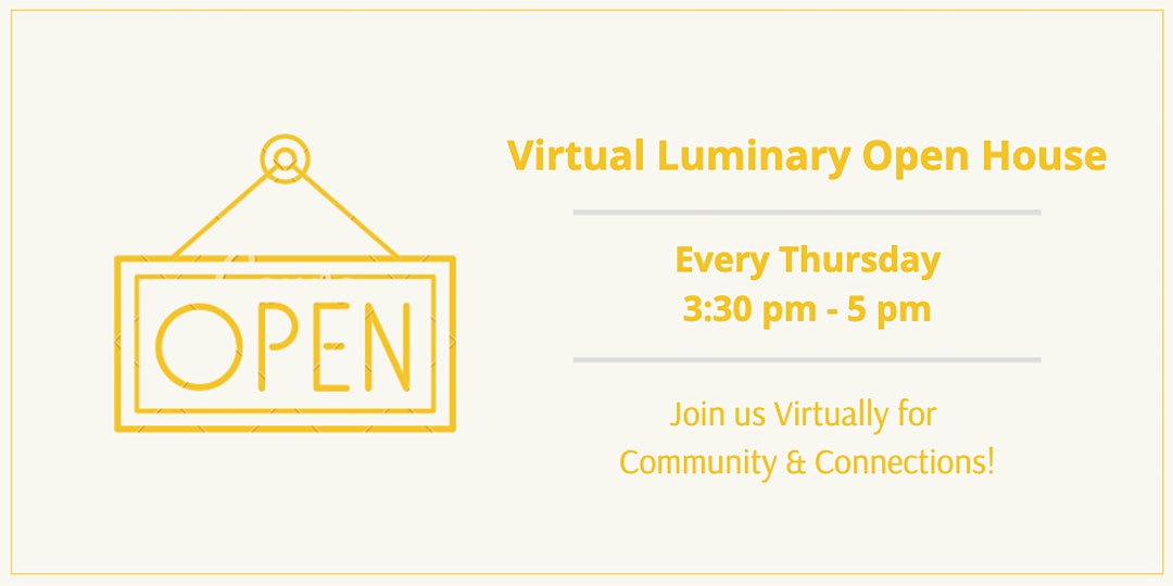 Virtual Luminary Open House
